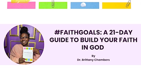 Virtual Signing/Discussion: #FaithGoals a 21-Day Guide with Dr. Brittany