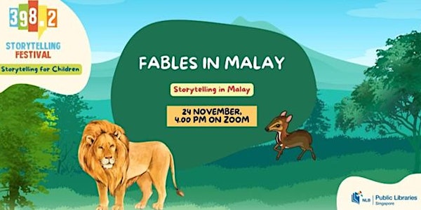 [Malay] [Online] 398.2 Storytelling Festival 2022: Fables