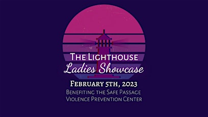 The Lighthouse Ladies Showcase