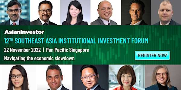 12ᵗʰ Southeast Asia Institutional Investment Forum