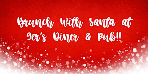 Brunch With Santa At 9er's Diner & Pub