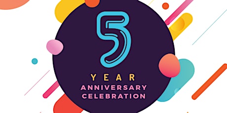 5 Year Anniversary Celebration