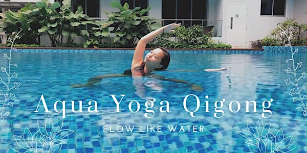 Aqua Yoga Qigong (Sunday)