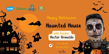 Hauptbild für Haunted House with Teacher Hector Grimaldo