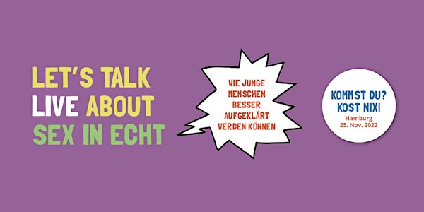 Let’s talk live about "Sex in echt"!