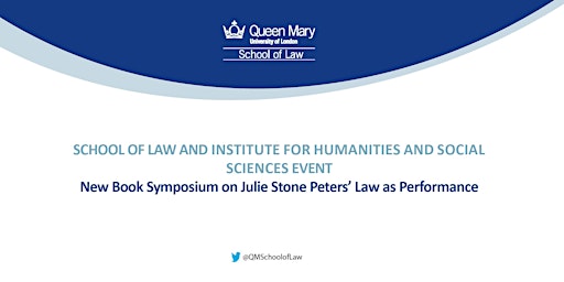 New Book Symposium on Julie Stone Peters’ Law as Performance