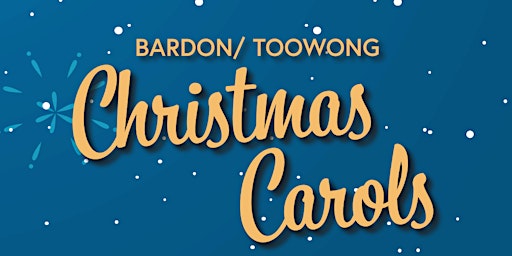 Bardon/Toowong Christmas Carols