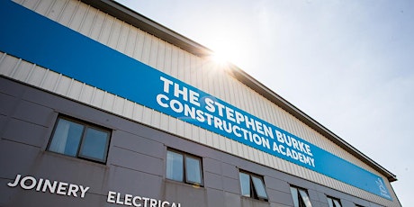 Stephen Burke Construction Academy - Open Event primary image
