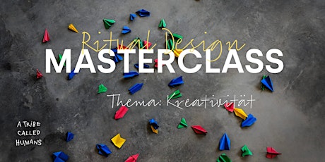 Hauptbild für Online-Masterclass: Ritual Design für Kreativität & Innovation