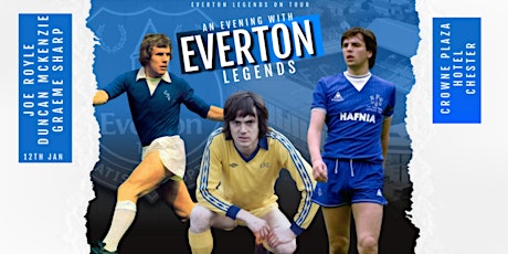 An Evening with The Everton Football Club Legends - Chester
