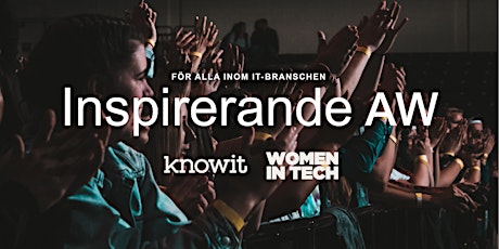 Inspirerande AW med Knowit och Women in Tech