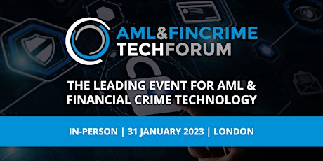 AML & FinCrime Tech Forum 2023