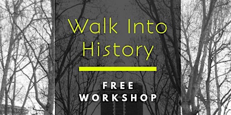 Free Historical Workshop - "Walk Into History" - Bow and Tower Hamlets primary image