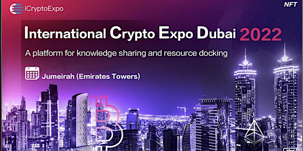 International Crypto  Expo Dubai 2023(iCryptoExpo)