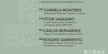 Ciclo de conferencias Galicia. Un século de creación. 1916-2016