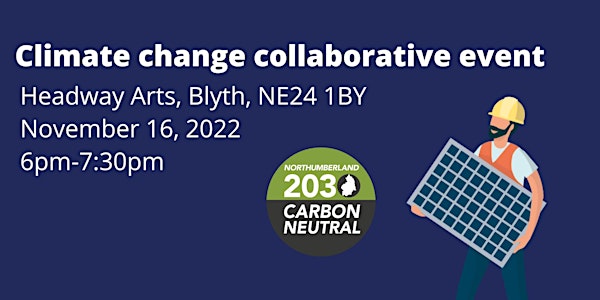 Climate change collaborative event: South East Northumberland