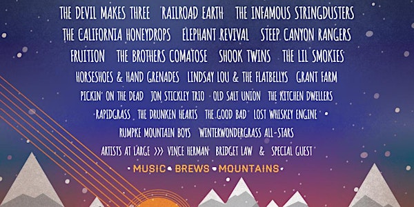 2018 WinterWonderGrass Tahoe Music & Brew Festival - The Devil Makes Three, Railroad Earth, The Infamous Stringdusters, The California Honeydrops, Elephant Revival, Steep Canyon Rangers, Fruition, The Brothers Comatose, Shook Twins, Jon Stickley Trio