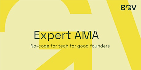 Expert AMA - No-code for tech for good founders primary image