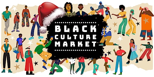 Black Culture Market - Christmas Market
