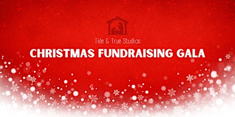 Tide & True Studios Christmas Fundraising Gala