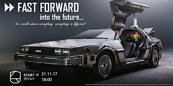 Fast forward into the future
