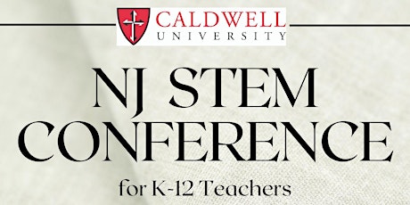 NJ STEM Conference at Caldwell University
