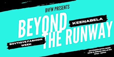BVFW Presents: Beyond The Runway w/ KEENABELA primary image