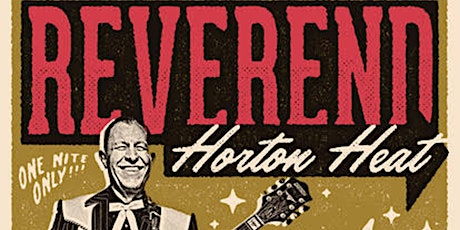 The Reverend Horton Heat and special guests The Surferajettes