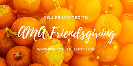 Friendsgiving with AMA primary image