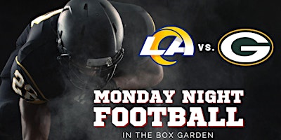 Monday Night Football: Rams vs. Packers at Legacy Hall