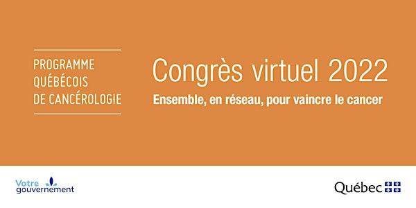 Congrès virtuel 2022 du Programme québécois de cancérologie (PQC)