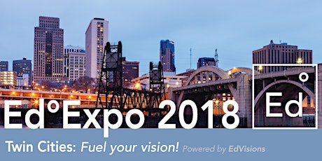 Ed°Expo 2018 Twin Cities: Fuel your vision! primary image