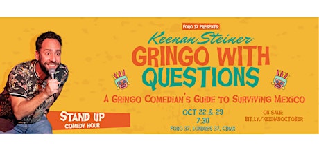 Imagen principal de Keenan Steiner: Gringo With Questions