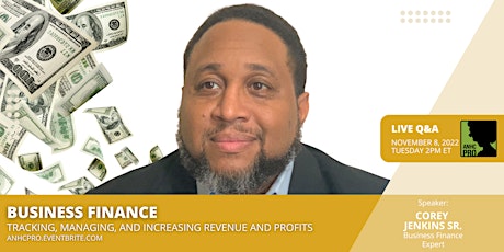 Ask Me Anything with Business Finance Expert Corey Jenkins, Sr.