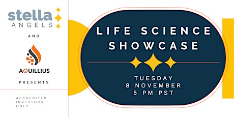 Stella Angels & Aquillius present the Life Science Showcase primary image