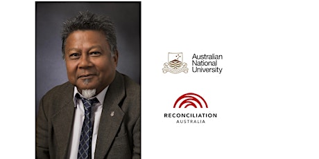 CANCELLED 2017 ANU Reconciliation Lecture - Reconciliation, Treaty Making and Nation Building primary image