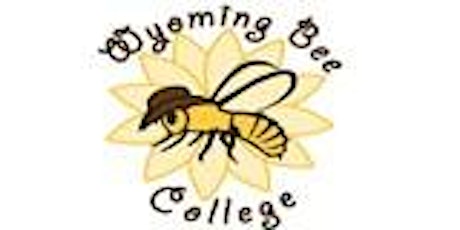 2018 Wyoming Bee University & Bee College Conference