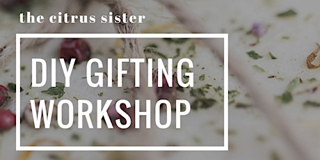 DIY Christmas Gifting Workshop primary image