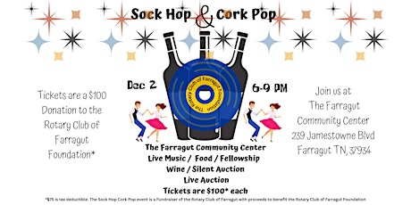 Rotary Club of Farragut Sock Hop and Cork Pop