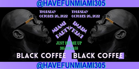 DJ BLACK COFFEE AT SOUTH BEACH BEST CLUB !!!! primary image