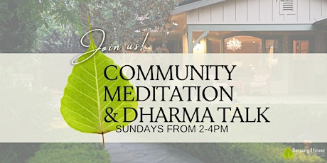 In-Person Community Meditation and Dharma Talk