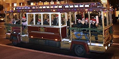 SOLD OUT-Cable Car Ride to View Holiday Lights in Willow Glen-12/08 7:30 PM