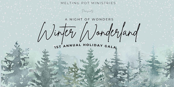 Winter Wonderland: A Night of Wonders Gala