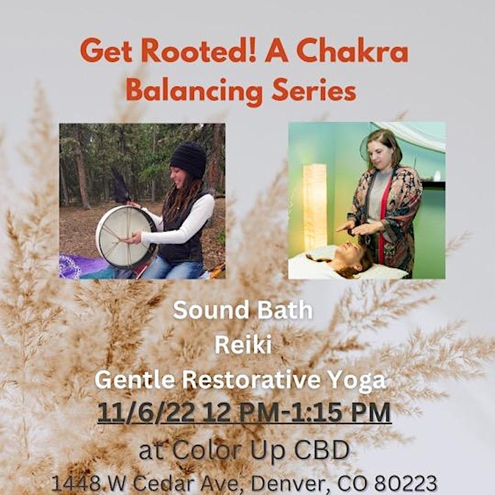 Get Rooted! A chakra balancing series: Sound Bath, Reiki, and gentle Yoga image