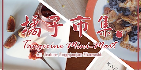Tangerine Mini-Mart // 橘子市集 primary image