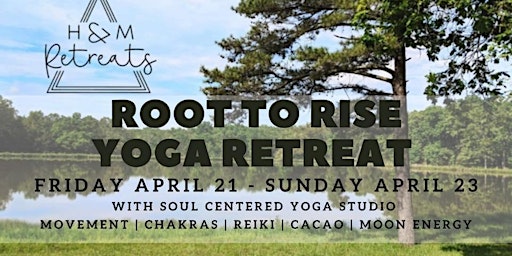 ROOT TO RISE YOGA RETREAT at H&M Retreats in Hermann, MO