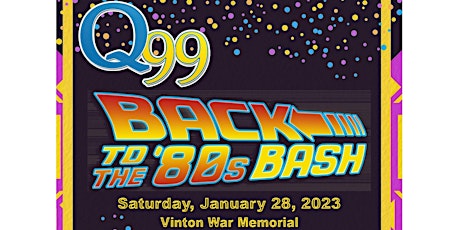 Q99  Back to the '80s Bash