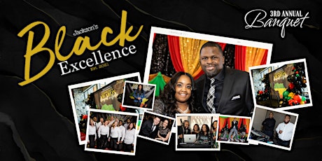 3rd Annual Black Excellence Community Awards Banquet & Gala