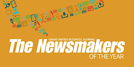 Grand Rapids Business Journal's 2017 Newsmakers of the Year breakfast primary image