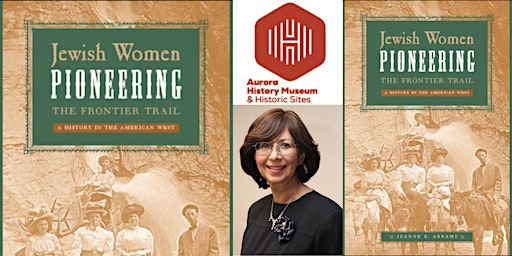 Winter Speaker Series "Jewish Women Pioneering the Frontier Trail" primary image